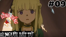 [🔊LỒNG TIẾNG - TẬP 9] Gửi Em, Người Bất Tử | To Your Eternity