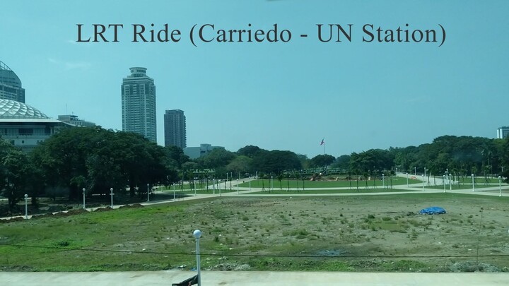 LRT ride view from Carriedo to United Nations Station