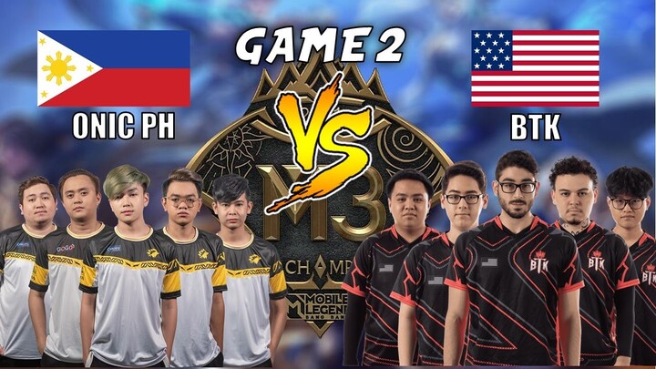 ONIC PH vs BTK [Game 2] | M3 Playoffs Day 8 | MLBB World Championship 2021| MLBB