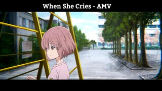 When She Cries - AMV Hay nhất