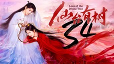 EP34 Love.of.the.Divine.Tree (2025)