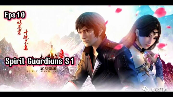 Spirit Guardians Season 1  Episode 10 Sub Indo