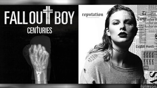 "Ready For Centuries" - Mashup of Fall Out Boy/Taylor Swift (CONCEPT)