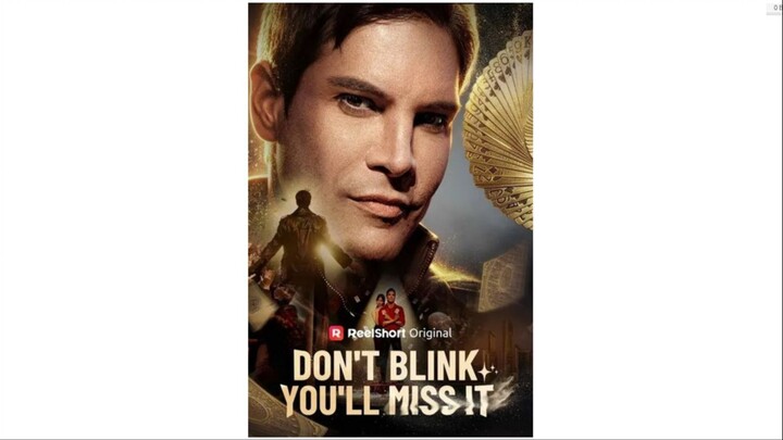 Don't Blink, You'll Miss It