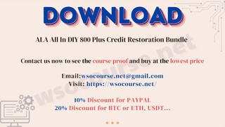 [WSOCOURSE.NET] ALA All In DIY 800 Plus Credit Restoration Bundle