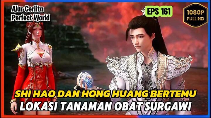 Perfect World Episode 161 Subtitle Indonesia - Terbaru Lokasi Tanaman Obat Surgawi