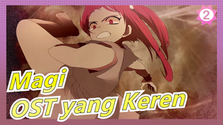 [Magi] OST Keren! Jangan Bilang Tak Tampan Setelah Menontonnya_2