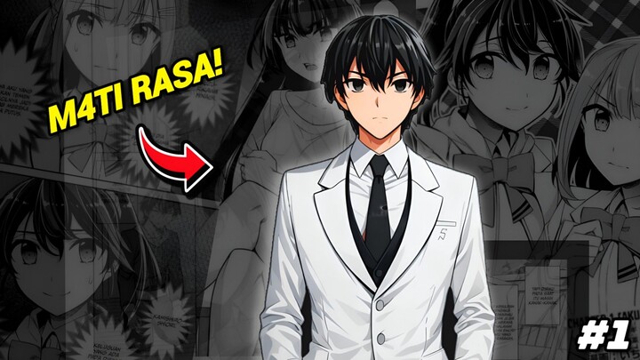 Sifat MC berubah Setelah di Tolak Dan di Khianati | Dikecewakan Sampai Hilang Rasa (Part 1)