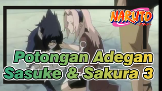 Potongan Adegan Sasuke & Sakura 3