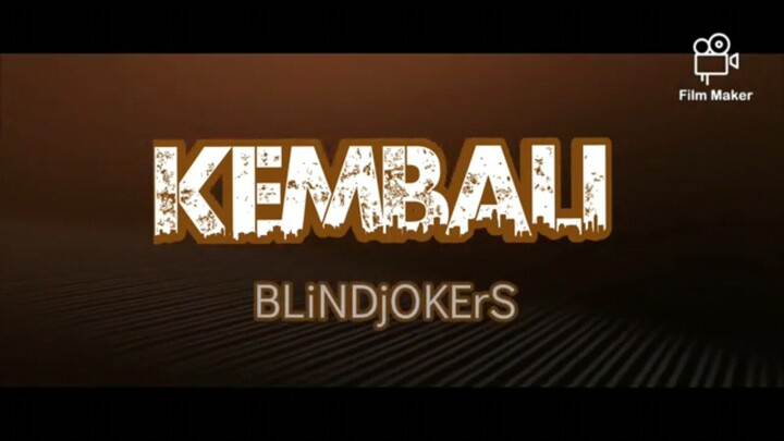 KEMBALI.. BLINDJOKERS