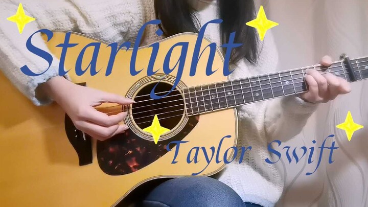 愿你的2022年像星光一样闪耀！Starlight——Taylor Swift 指弹吉他改编｜《Red(Taylor's Version)》