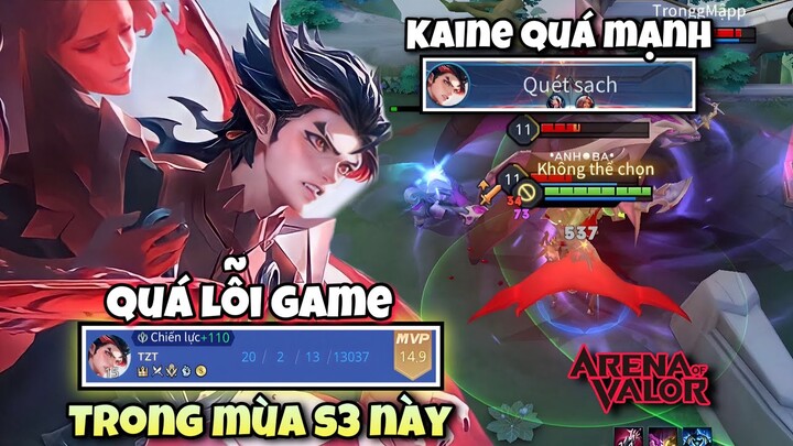 TZT Bị Sốc Trước Cơ Chế Chiêu Mới Của Kaine - Vị Tướng Đang Lỗi Nhất Game Ở Meta Mới