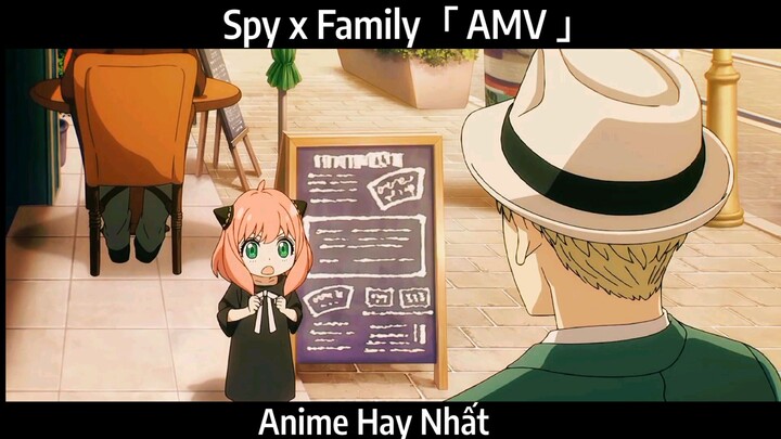 Spy x Family「 AMV 」Hay Nhất