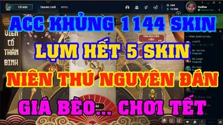 [LMHT] LẤY 5 TRANG PHỤC TẾT NIÊN THÚ TÂN NIÊN | ACC NGON 1144 SKIN GIÁ CHỈ 1X TRIỆU SALE TẾT