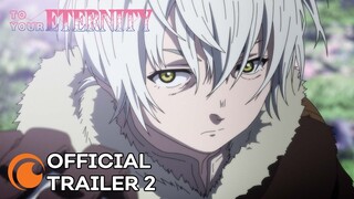 To Your Eternity Season 2 | OFFICIAL TRAILER 2