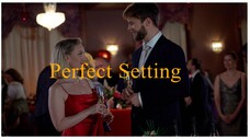 The Perfect Setting الترجمة العربية