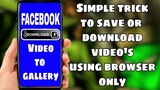 HOW TO DOWNLOAD FACEBOOK VIDEOS SIMPLE TRICK AND APPS