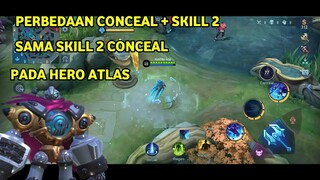 perbedaan skill 2 + conceal dangan conceal + skill 2 hiro atlas ... movement speed seperti jilong.