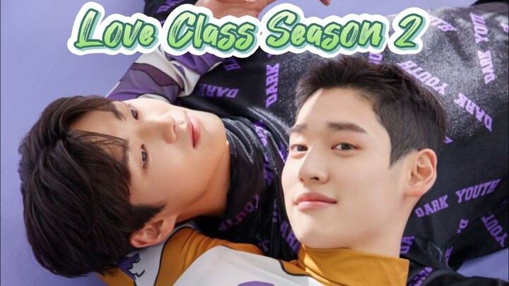 Love Class Season 2 (EPISODE 8) ENG.SUB