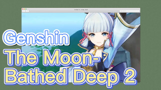 The Moon-Bathed Deep 2