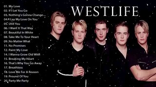 WESTLIFE BEST SONG EVER / TOP PLAYLIST