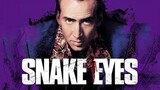 Snake Eyes (1998) ผ่าปมสังหารมัจจุราช พากย์ไทย