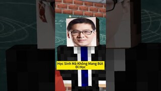Cái Lớp Học Bất Ổn Nhưng Học Sinh Bá Đạo Nhất Minecraft 🤣 #shorts