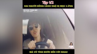 1 xuhuong khophimngontinh phimngontinh mereviewphim phimtrungquoc daophimtrung fyp fypシ foryou reviewphim#reviewphimhay