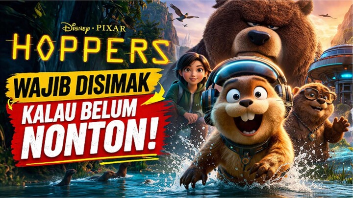 🎬HOPPERS (2026) - AWALNYA CUMA COBA TEKNOLOGI BARU TAPI MALAH TERJEBAK DI DUNIA HEWAN⁉️