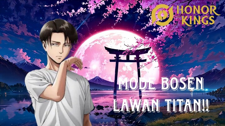 SEKARANG LEVI LAWANNYA MANUSIA WKWK