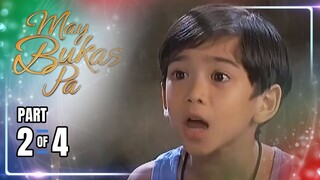 May Bukas Pa | Episode 9 (2/4) | May 22, 2024