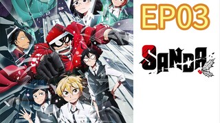 Sanda S01 EP03 ENGLISH DUBBED