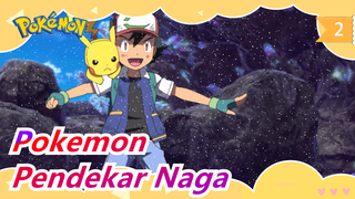 Pokemon|[MAD Orisinil]XY-Pendekar Naga_2