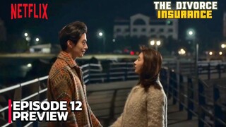 The Divorce Insurance - Episode 12 Subtitle Indonesia