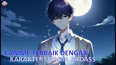 Top 4 Anime Terbaik Dengan Karakter Utama Badass!!!