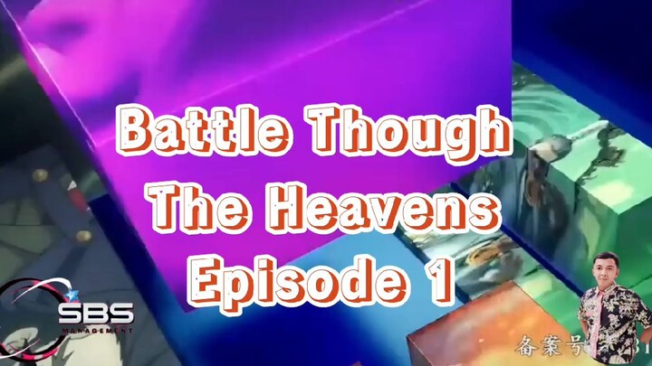 Battle Though The Heavens Original Episode1 (Part 1)