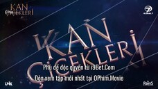 Hoa Máu EP 151 [Sub Việt]