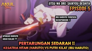 PERTARUNGAN SENGIT, KESATRIA HITAM VS PUTRI KILAT,JITSU WA ORE SAIKYOU DESHITA EPISODE 5