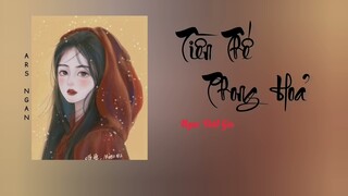 TIỀN THẾ PHONG HOẢ - NGẠO THẤT GIA