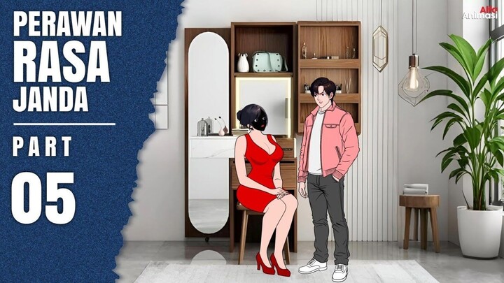PERAWAN RASA JANDA PART 5 - Drama Alfa Animasi Mei 2025