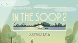 SVT In the Soop Season 2 Episode 6 ~Soop Talk Behind