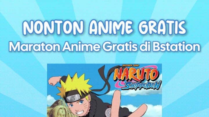 jangan lupa nonton anime di bstation ya