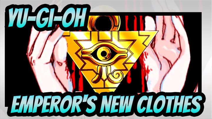 [Yu-Gi-Oh! Emperor's New Clothes