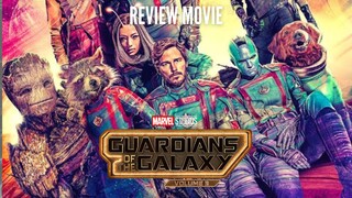 Review Movie Guardians of the Galaxy Volume 3