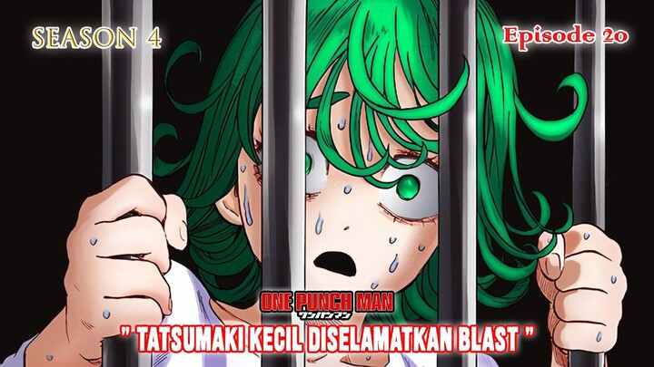 One Punch Man (Season 4) - Episode 20 [Bahasa Indonesia] - " Blast Menyelamatkan Tatsumaki Kecil "