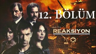 Reaksiyon VOSTFR - Épisode 12