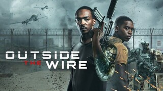 Outside The Wire 2021 (Fantasy/Action/Adventure)