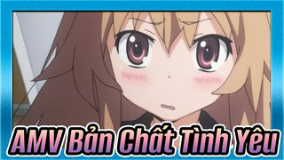 [AMV Bản Chất Tình Yêu] Nói đi: Bạn thích Toradora!