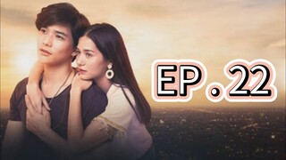 Endless Love Thailand EP 22 Tagalog Dubbed