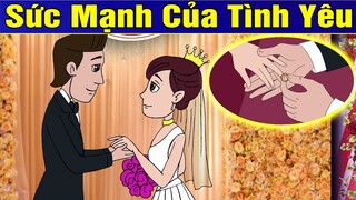 Phim Hoạt Hình - SỨC MẠNH CỦA TÌNH YÊU - Truyện Cổ Tích ► Khoảnh Khắc Kỳ Diệu 2019 - Phim Hay 2019